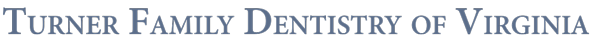 Turner Family Dentistry of Virginia